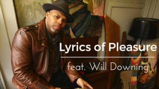 NEW MUSIC Lyrics Of Pleasure feat Will Downing Wind EP [upl. by Mikol]