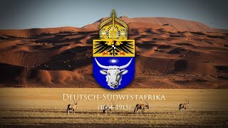 German South West Africa 1884–1915 quotDas Südwesterliedquot [upl. by Algie]