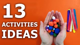 13 DIFFERENT LEARNING ACTIVITIES IDEAS  Activities for 2 year old At Home [upl. by Dopp]