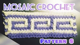 Mosaic Crochet Along Pattern 8  Easy Beginner Friendly Tutorial  MULTIPLE 106 [upl. by Ellinnet]