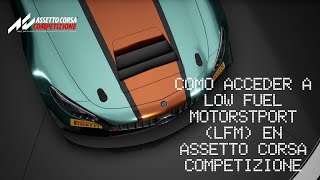 Como acceder a LFM Low Fuel Motorsport [upl. by Ecila]