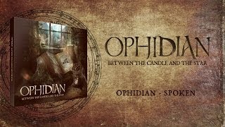 Ophidian  Spoken [upl. by Nee594]