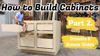 Build Cabinets The Easy Way  Building and Installing Drawers [upl. by Luapnhoj]