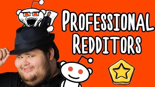 Professional Redditors [upl. by Edwin660]