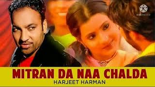 mitra da naa chalda Dhol remix Harjeet Harman ft LAHORIA PRODUCTION SONG [upl. by Mintz673]