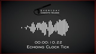 Echoing Clock Tick  HQ Sound Effect [upl. by Cinderella995]