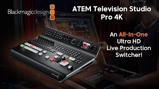 Blackmagic Design  ATEM Television Studio Pro 4K [upl. by Mitinger]