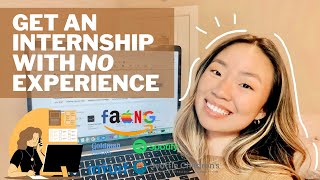 How to get an internship with NO experience  beginners guide for college students [upl. by Britteny]