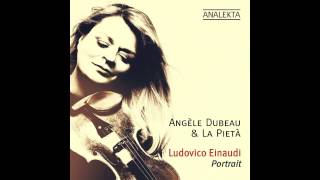 Experience  Ludovico Einaudi by Angèle Dubeau amp La Pietà [upl. by Angid]