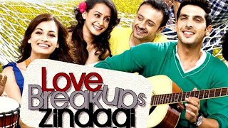 Love Breakups Zindagi2011 Full Hindi Movie Zayed KhanDia Mirzaलव ब्रेकअप्स जिंदगी बॉलीवुड फिल्म [upl. by Nadnarb]