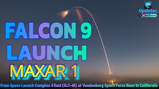 SpaceX Falcon 9 Launches MAXAR 1 MISSION [upl. by Jeannine]