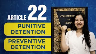 Article 22  Indian Constitution  Protection from Arrest and Detention [upl. by Gabrila]