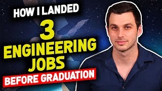 How I Landed 3 Engineering Jobs Before College Graduation [upl. by Ahsinan]