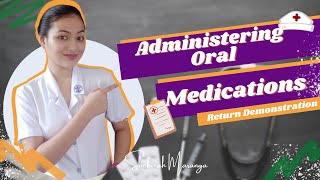 Administering Oral Medications Return Demonstration [upl. by Yanaton]