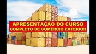 Curso Completo de Comércio Exterior [upl. by Jackqueline534]