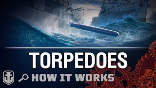 How It Works Torpedoes  World of Warships [upl. by Notlrac206]