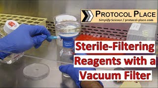 SterileFiltering Reagents with a Vacuum Filter [upl. by Papst]