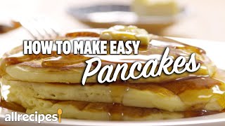 How to Make the Easiest Pancakes  Allrecipes [upl. by Ethbinium203]