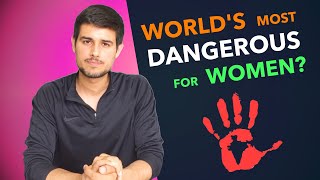 Is India Worlds Most Dangerous Country for Women  Analysis by Dhruv Rathee [upl. by Ocko]