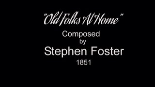 STEPHEN FOSTERS  OLD FOLKS AT HOME  1851  Performed by Tom Roush [upl. by Jaworski895]