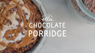 Five Minute Chocolate Porridge  Vegan  Deliciously Ella [upl. by Nalra900]