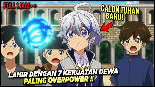 LAHIR SEBAGAI MANUSIA PALING OVERPOWER BOCAH INI MENJADI DEWA DI DUNIA BARU NYA‼️ Alur Cerita Anime [upl. by Htezzil]