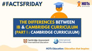 The Difference between IB and Cambridge Curriculum Part 1 Cambridge Curriculum [upl. by Aubrey170]