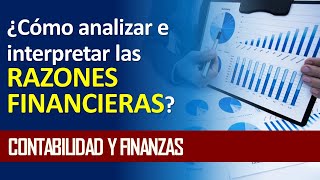 ¿Cómo analizar e interpretar las razones financieras [upl. by Trotter617]