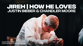 JUSTIN BIEBER AND CHANDLER MOORE PERFORMANCE  Jireh You Are Enough  How He Loves  INSPIRING [upl. by Garlan978]