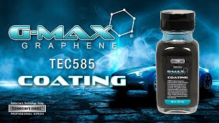 Technicians Choice® TEC585 GMAX® Graphene Coating [upl. by Esela]