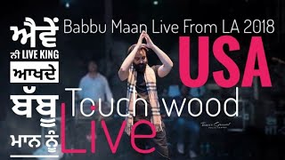 Babbu maan live from LA 2018 Touch wood live [upl. by Matthiew]