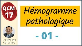 Hémogramme pathologique  Hématologie QCM 17 [upl. by Abram]