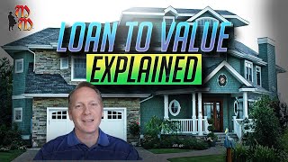 HOW TO CALCULATE LOAN TO VALUE  Loan To Value LTV Explained [upl. by Henrieta]