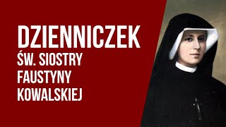 Dzienniczek świętej Siostry Faustyny Kowalskiej 7380 [upl. by Isman955]