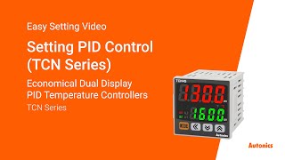 Autonics Tutorial  Setting PID ControlTCN Series [upl. by Paxon]