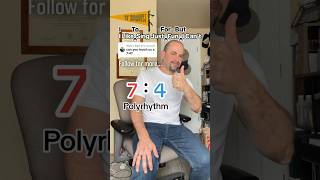 How To Play 74 polyrhythm in 13 Seconds [upl. by Dolph639]