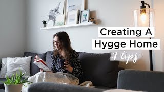 7 WAYS TO CREATE A HYGGE HOME  cozy home ideas amp inspiration [upl. by Crary]