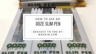 Instructions on How to Use an Ooze Slim Pen [upl. by Kreis]