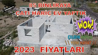 KENDİ EVİMİZİ YAPTIK amp MÜSTAKİL EV GÜNCEL MALİYETLER [upl. by Ecnadnac]