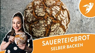 Brot backen  SAUERTEIGBROT für Anfänger [upl. by Hairim]