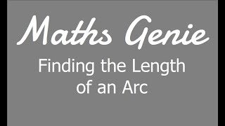 Finding the Length of an Arc [upl. by Eemaj]