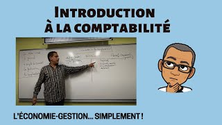 INTRODUCTION A LA COMPTABILITÉ [upl. by Adlaremse939]