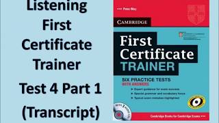 Listening B2 First Certificate Trainer Test 4 Part 1 Transcript [upl. by Warila660]