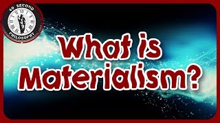 What is Materialism [upl. by Folsom]