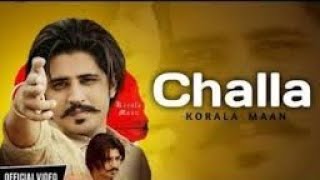 Challa Full Video  Korala Maan ft Gurlej Akhtar  Rayat Records  Latest Punjabi song 2020 [upl. by Atinor]