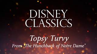 Topsy Turvy  The Hunchback Of Notre Dame Lyrics HD [upl. by Theta704]