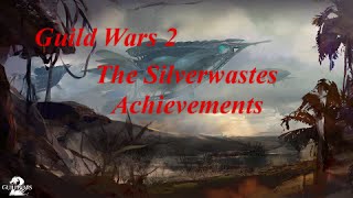 Guild Wars 2 The Silverwastes Achievements Guide [upl. by Akena]