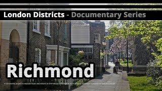 London Districts Richmond Documentary [upl. by Oshinski]