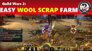 Guild Wars 2 Easy Wool Scrap Farming [upl. by Ardnwahs]