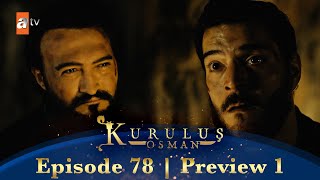 Kurulus Osman Urdu  Season 3 Episode 78 Preview 1 [upl. by Cookie]